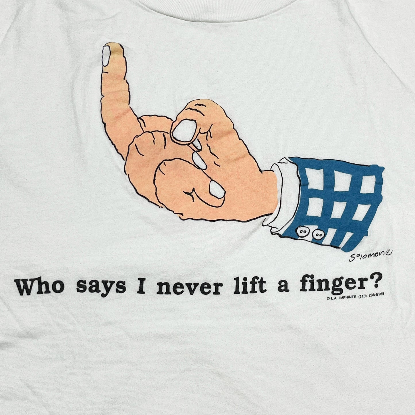 90's USA T's "Who says I never lift a finger ？" T Size (L)